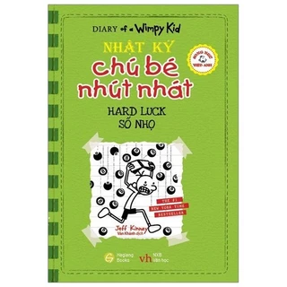 Sách - Song Ngữ Việt - Anh - Diary Of A Wimpy Kid - Nhật Ký Chú Bé Nhút Nhát: Số Nhọ - Hard Luck