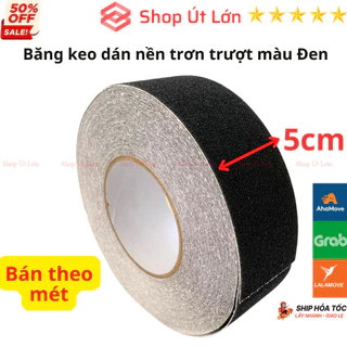 Băng keo nhám màu Đen, rộng 5cm, dán nền - cầu thang chống trơn trượt, bán theo mét - Shop Út Lớn