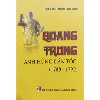 Sách Luật - Quang Trung anh hùng dân tộc (1788-1792)