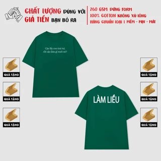 Áo thun local brand in chữ LÀM LIỀU áo phông tay lỡ 100% cotton áo thun nam form rộng cá tính HHU036