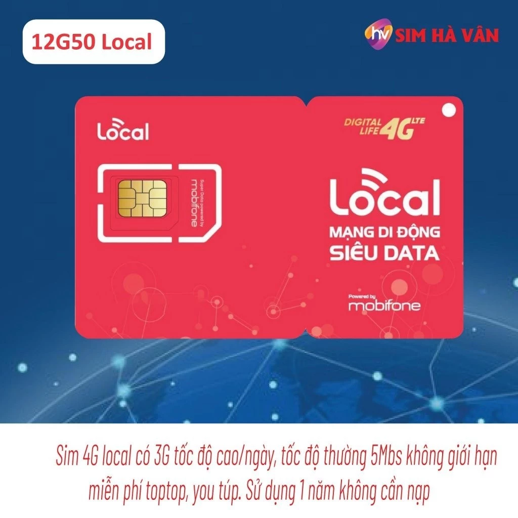 12G50 Local Có 3GB/ngày, hết tốc độ cao về tốc độ 5Mbps, miễn phí truy cập tóp tóp, you túp, sử dụng 1 năm không cần nạp