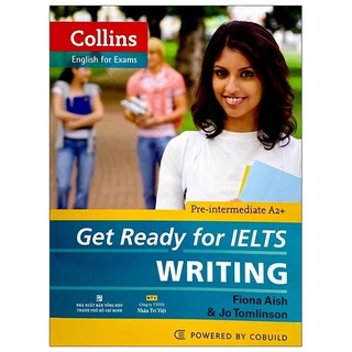 Sách Collins - Get Ready For IELTS - Writing (Pre - Intermediate A2+)