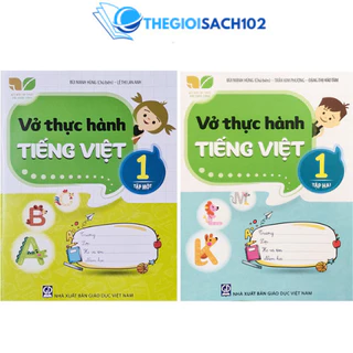 Sách - Vở thực hành Tiếng Việt 1 (Kết nối tri thức với cuộc sống)