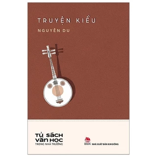 Sách - Văn Học Trong Nhà Trường: Truyện Kiều  (Tái Bản 2019)