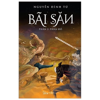 Sách - Bãi Săn 2: Phản Đồ