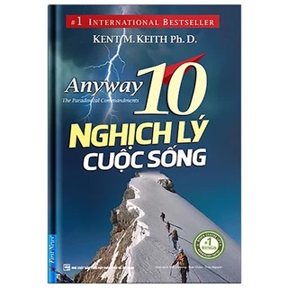 Sách - 10 Nghịch Lý Cuộc Sống (Tái Bản 2019)