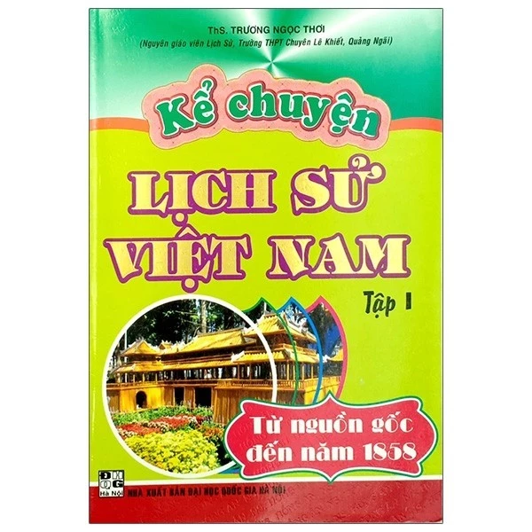 Sách Kể Chuyện Lịch Sử Việt Nam - Tập 1