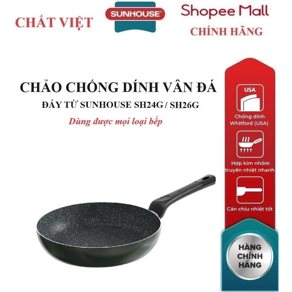 CHẢO CHỐNG DÍNH VÂN ĐÁ ĐÁY TỪ SUNHOUSE SH24G/ SH26G