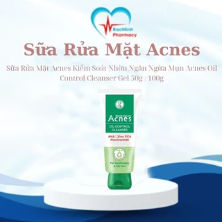 Sữa Rửa Mặt Acnes Kiểm Soát Nhờn Ngăn Ngừa Mụn Acnes Oil Control Cleanser Gel 50g / 100g