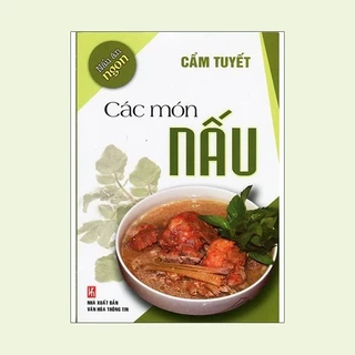 Sách Nấu Ăn Ngon : Các Món Nấu