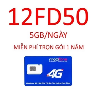 {SALE BOM TẤN} Sim 4G MobiFone 12FD50 Trọn Gói 1 Năm không phải nạp tiền, tặng 5GB/Ngày