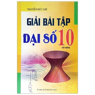 Sách - Giải Bài Tập Đại Số 10 (Cơ Bản)