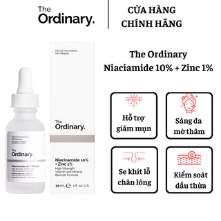 Serum The Ordinary Niacinamide 10% + Zinc 1% 30ml Làm Sáng Da Thu Nhỏ Lỗ Chân Lông 30ml