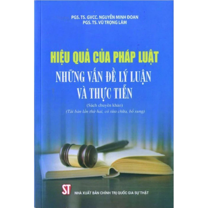 Sách - Hiệu quả của pháp luật Những vấn đề lý luận và thực tiễn (NXB Chính trị quốc gia Sự thật)