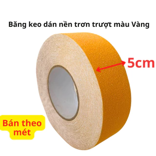 Băng keo nhám màu Vàng, rộng 5cm, dán nền - cầu thang chống trơn trượt, bán theo mét - Tân An An