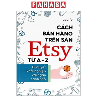 Sách Cách Bán Hàng Trên Sàn Etsy Từ A-Z