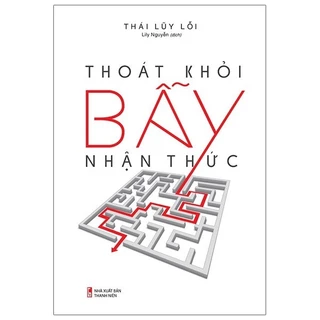 Sách - Thoát Khỏi Bẫy Nhận Thức