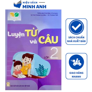 Sách - Luyện từ và câu lớp 2 (Kết nối tri thức với cuộc sống)