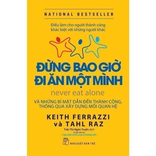 (Sale) Đừng bao giờ đi ăn 1 mình