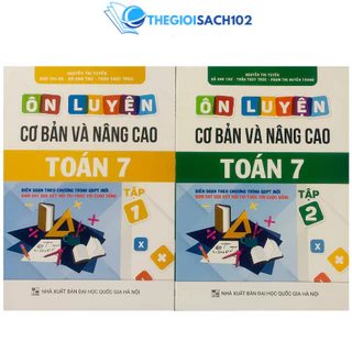 Sách - Ôn luyện cơ bản và nâng cao Toán 7 (Kết nối tri thức với cuộc sống)