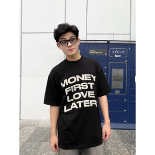 Áo phông MONEY FIRST LOVE LATER cotton 100% by COCCACH