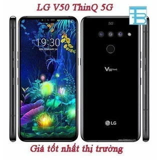 Điện thoại LG V50 ThinQ 3 Camera bản Hàn Quốc ram 6G/128G /Snap855 Chiến PUBG/Liên Q bàn chải đánh răng điện