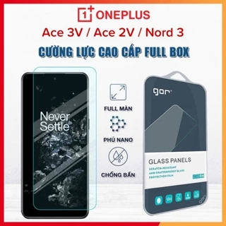 Cường Lực Gor One Plus Ace 3V / Oneplus Ace 2V / Nord 3, Trong suốt không Full màn hình mặt kính 9H vát cạnh 2.5D