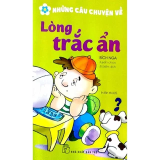 Sách - Những Câu Chuyện Về Lòng Trắc Ẩn (Tái Bản 2018)