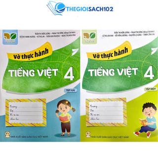 Sách - Vở thực hành Tiếng Việt 4 (Kết nối tri thức với cuộc sống)