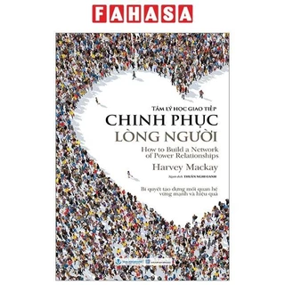 Sách Tâm Lý Học Giao Tiếp - Chinh Phục Lòng Người