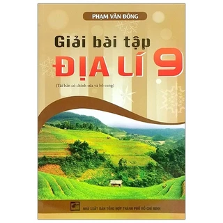 Sách Giải Bài Tập Địa Lí Lớp 9 (2018)