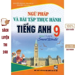 Sách - Ngữ pháp và bài tập thực hành Tiếng Anh 9 (Bám sát sgk i-Learn Smart World)