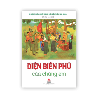 Sách - Điện Biên Phủ của chúng em - Kim Đồng