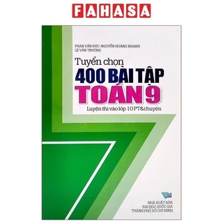 Sách Tuyển Chọn 400 Bài Tập Toán Lớp 9