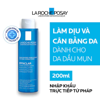 Nước cân bằng (toner) giàu khoáng dành cho da dầu La Roche-Posay Effaclar Astringent Lotion 200ml