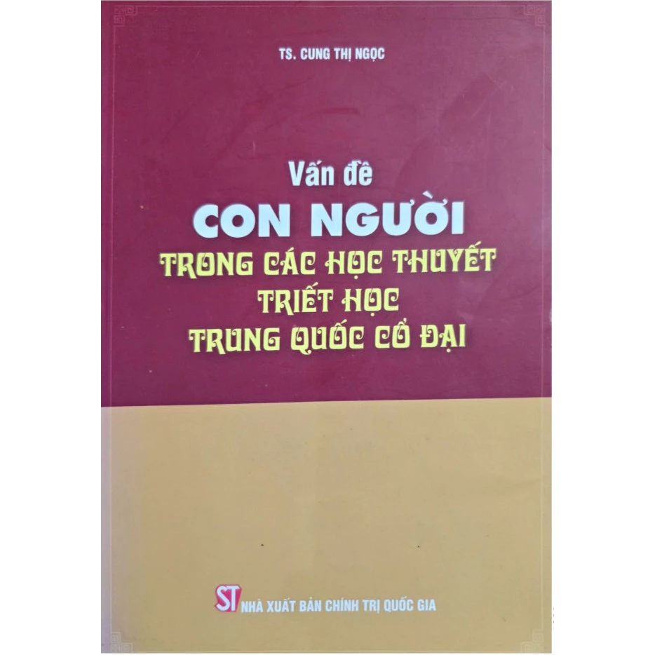 Sách - Vấn đề con người trong các học thuyết triết học Trung Quốc cổ đại