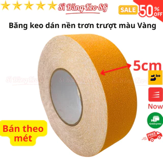 SKU471 - Băng keo nhám màu Vàng, rộng 5cm, dán nền - cầu thang chống trơn trượt, bán theo mét