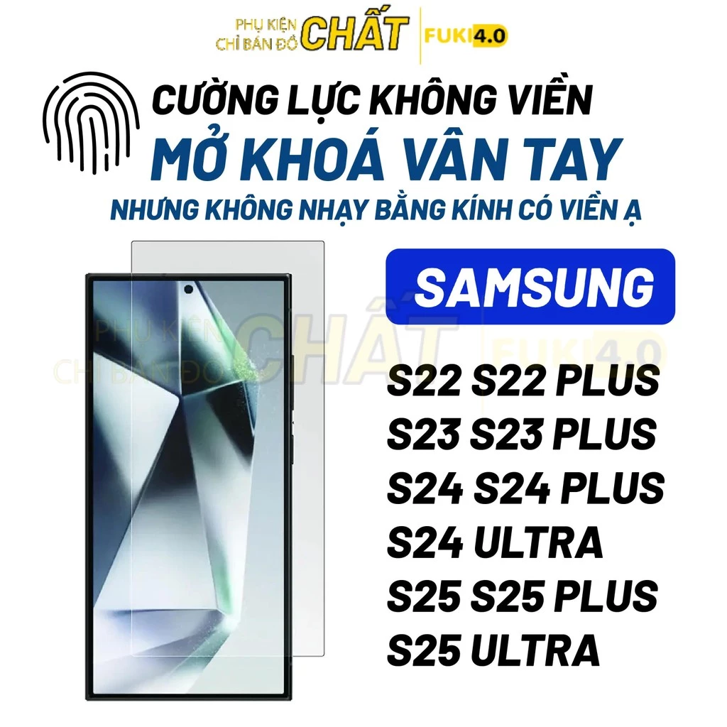 Kính cường lực không viền, mở khoá vân tay siêu nhạy cho samsung S26 Ultra S25 S24 S23 Plus