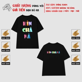 Áo thun nữ local brand chữ KÌN CHÁ NÀ áo thun unisex 100% cotton áo thun tay lỡ dày mịn mát HHU034