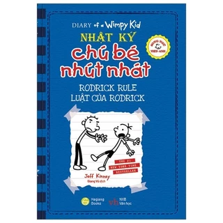 Sách - Song Ngữ Việt - Anh - Diary Of A Wimpy Kid - Nhật Ký Chú Bé Nhút Nhát: Luật Của Rodrick - Rodrick Rules