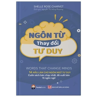 Sách Ngôn Từ Thay Đổi Tư Duy