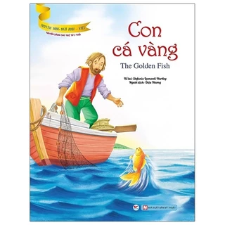 Sách Truyện Song Ngữ Anh - Việt: Con Cá Vàng