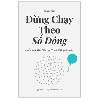 Sách - Đừng Chạy Theo Số Đông