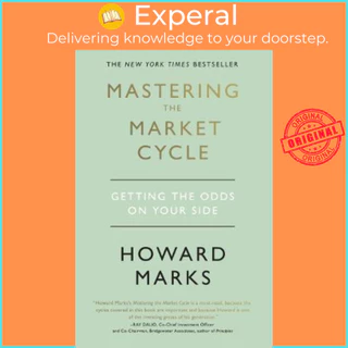 Sách - Mastering The Market Cycle : Getting the odds on your side by Howard Marks (UK edition, paperback)