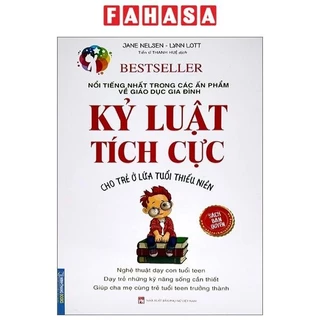 Sách Kỷ Luật Tích Cực Cho Trẻ Ở Lứa Tuổi Thiếu Niên