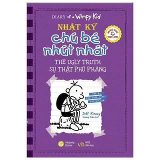 Sách - Song Ngữ Việt - Anh - Diary Of A Wimpy Kid  - Nhật Ký Chú Bé Nhút Nhát: Sự Thật Phũ Phàng - The Ugly Truth
