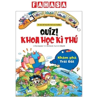 Sách Quiz! Khoa Học Kì Thú: Khám Phá Trái Đất