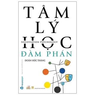 Sách Tâm Lý Học Đàm Phán (Tb)