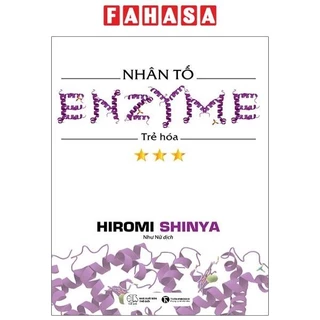 Sách Nhân Tố Enzyme 3 - Trẻ Hóa (Tái Bản 2021)