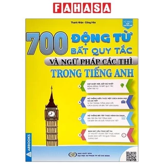 Sách 700 Động Từ Bất Quy Tắc Và Ngữ Pháp Các Thì Trong Tiếng Anh